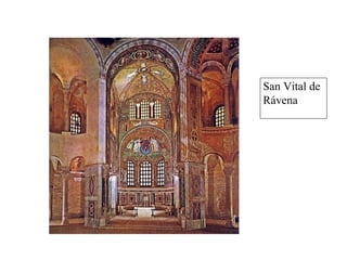 San Vital de
Rávena
 
