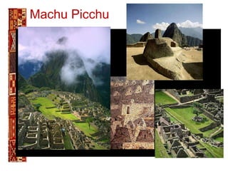 Machu Picchu 