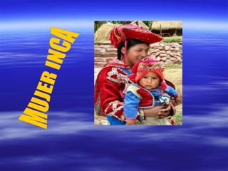 MUJER INCA 