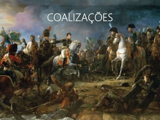 COALIZAÇÕES
 