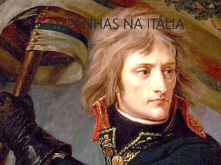 CAMPANHAS NA ITÁLIA
 