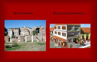 Monte Palatino Blocos de Apartamentos
 