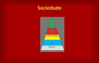Sociedade
 