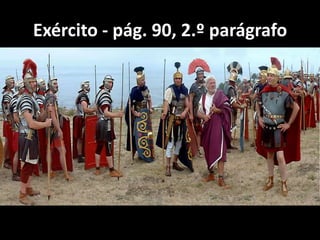 Exército - pág. 90, 2.º parágrafo
 