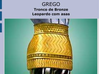 GREGO Tronco de Bronze Leopardo com asas 