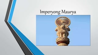 Imperyong Maurya
 