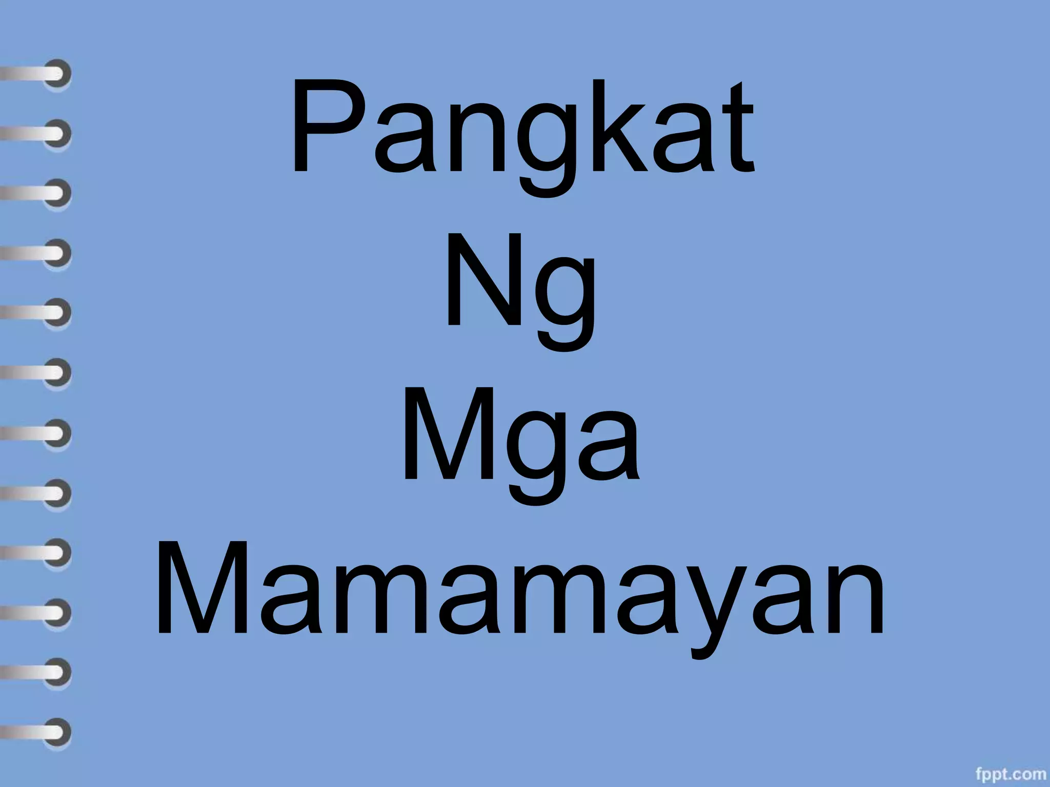 Pangkat
Ng
Mga
Mamamayan
 