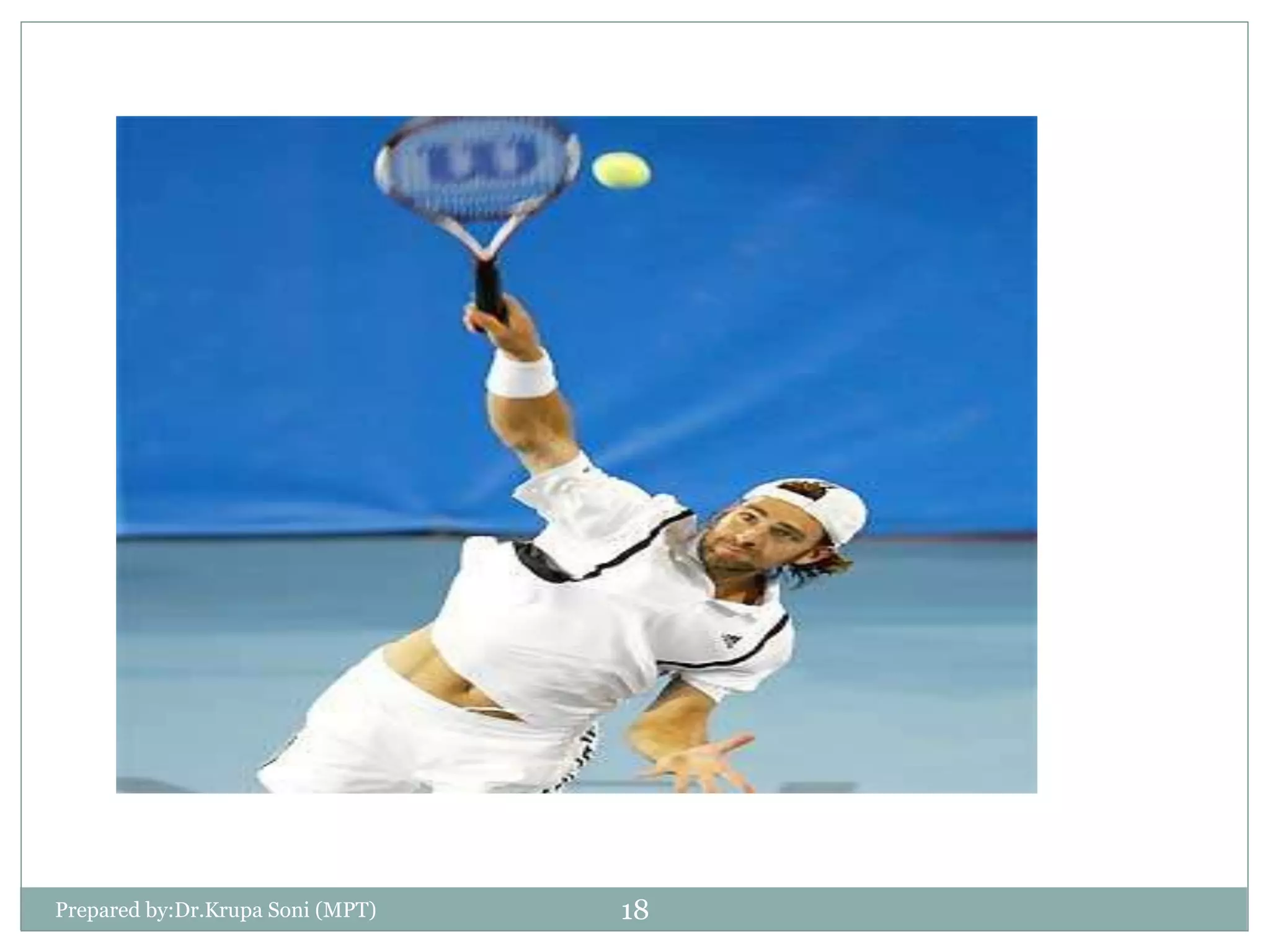 Prepared by:Dr.Krupa Soni (MPT) 18
 
