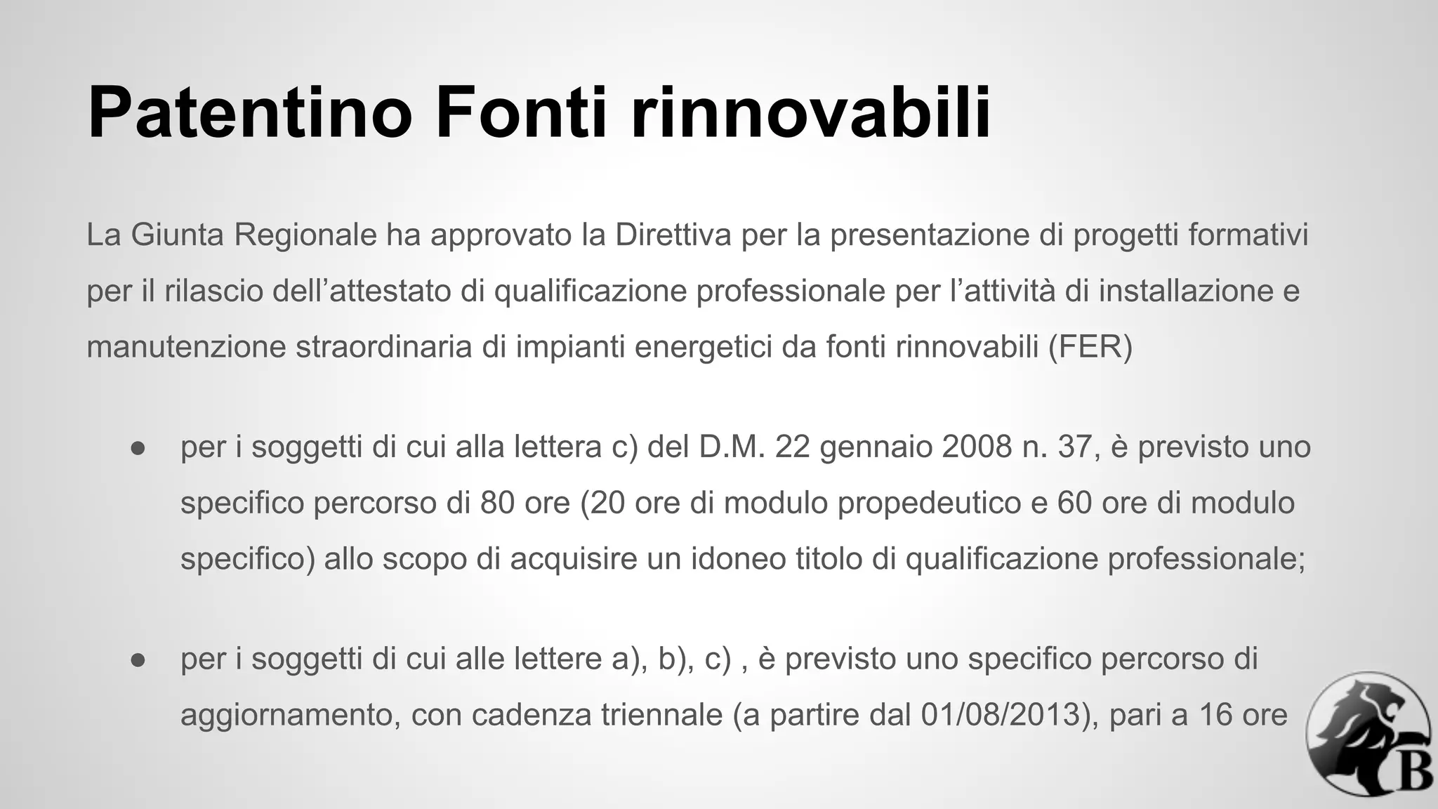 d.m. 22 gennaio 2008 n.37