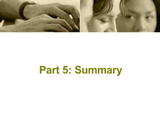 Part 5: Summary 
