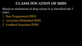 Implantable Drug Delivery System (IDDS).pptx