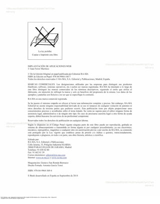 Ferrer Martínez, Juan. Implantación de aplicaciones Web. España: RA-MA Editorial, 2014. ProQuest ebrary. Web. 14 May 2015.
Copyright © 2014. RA-MA Editorial. All rights reserved.
 