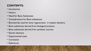 Comprehensive Overview of Bone Substitutes in Implant Dentistry | PPTX