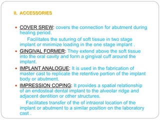 Implant components and function Slide 27