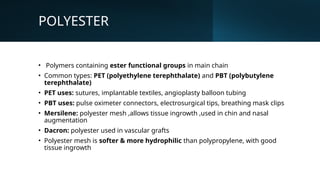 Pbt Chain Implants and biomaterials and theru uses in plastic surgery | PPTX