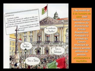 Em 11 de Janeiro de 1890, a Inglaterra enviou ao rei D. Carlos um Ultimato: ou os Portugueses desocupavam os territórios situados entre Angola e Moçambique ou o governo inglês declarava guerra a Portugal.O Governo viu-se obrigado a aceitar o Ultimato, o que provocou manifestações de descontentamento. Em 14 de Janeiro de 1890, o Partido Republicano Português organizou uma grande manifestação em Lisboa, acusando o rei D. Carlos e o Governo de terem traído os interesses dos Portugueses em África.O Partido Republicano