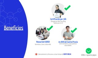 Beneficios
Certificación por 36h
Otorgado por R&C Consulting
Valioso para tu CV
Normativa y Casos a desarrollar
Manual del CURSO
Con la normativa y casos prácticos
desarrollados
01 DVD del Control Previo
Adicionalmente te ofrecemos un buen tiempo de COOFFE BREAK SCROLL / siguiente página
 