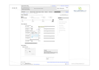 Jueves 9 de abril, 10:53:09                                                                                                                           1 | Hola davergara | Mercado Público | Cambiar unidad | Cerrar sesión [X]



22 de 36
                                                                                                                                                                                             Nombre, id, orden de compra                  Buscar




                                                                                                                                                                                                                                                   1024 px
                                                                              Mesa de ayuda 600 7000 600                                                                                    Licitaciones | Órdenes de compra
              La plataforma de licitaciones de Chilecompra




              Mi escritorio          Licitaciones            Órdenes de compra         Facturas y pagos              Gestión          Reportes         Caliﬁciones               Tiendas electrónicas                                  Administrar

           Está en: Mi escritorio > Licitaciones > Crear licitación > Paso 1 > Etapas y plazos



           Crear licitación                      Éste es un proceso largo y que demanda más de 30 minutos
                                                                                                                                                                                                                    ¿Necesita ayuda?



           PASO 1                                        >> PASO 2                                                 >> PASO 3                      >> PASO 4
           datos de la licitación                               antecedentes de la licitación                            evaluación                      autorizar                                Licitaciones


                                                                                                                                                                                                       Crear licitación

               Datos                                               Buscar                                             Describir                                      Etapas
              básicos                                             productos                                           productos                                     y plazos
                                                                                                                                                                                                       Búsqueda y gestión de licitaciones

                                                                                                                                                                                                       Autorización de licitaciones
           Fechas obligatorias

                                * Fecha de publicación:                                                                                                                                                Copiar licitaciones

                                 06 / 10 / 2010                                                        13:33Para editar haga clic
                                                                                                                                                                                                       Suspender licitaciones
                                * Fecha de inicio de preguntas:
                                 6 / 10 / 2010                                                         13:33                                                                                           Readjudicación licitaciones
                                                                                          cancelar o    Guardar

                                * Fecha de final de preguntas:
                                                                                                                                                                                                       Reincorporación de ofertas
                                 9 / 10 / 2010                                                         13:33
                                                     Seleccione fecha
                                * Fecha de publicación de respuestas:                                                                                                                                  RFI
                                                                 December          2008
                                  10 / 10 / 2010                                                       13:33
                                                        L M M                  J V S D
                                                       30 1 2                  3 4 5 6
                                * Fecha de cierre de recepción de
                                                        7 8 9                ofertas: 12 13
                                                                              10 11
                                  16 / 10 / 2010                                                       13:33
                                                               14 15 16 17 18 19 20
                                 * Fecha de acto de apertura electrónica: 26 27
                                                      21 22 23 24 25
                                  17 / 10 / 2010      28 29 30 31 1 2 3 13:33


                                * Fecha de adjudicación:
                                  16 / 10 / 2010                                                       13:33


                                  Tiene 10 días para adjudicar esta licitación



           Fechas optativas

                  Agregue otras fechas

                                Nombre de la fecha
                                 Fecha estimada de ﬁrma de contr...
                                                                                                                                      Ayuda
                                Fecha
                                 25 / 10 / 2010                                                                                Puede agregar por ejemplo:
                                                                                                                                    Fecha de entrega de antecedentes en soporte físico
                                 13:33
                                                                                                                                    Fecha de estimada de firma de contrato
                                                                  Agregar fecha




                                                                                                                                          antecedentes de la licitación

                                                                                                                                            PASO 2




                                                                                                                                              Mi escritorio | Licitaciones | Órdenes de compra | Facturas y pagos | Gestión | Reportes | Caliﬁcaciones

                                 Dirección Chilecompra
                                 Monjitas 392, Piso 8. Santiago
                                 Derechos reservados www.chilecompra.cl    Términos y condiciones de uso
                                                                                                                                                                                                                                         ¿Qué es eso?        www.chilecompra.cl
 