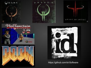 https://github.com/id-Software
 