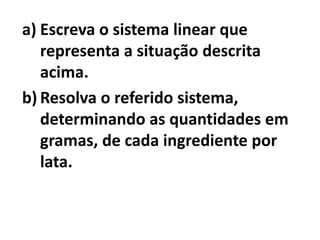 Ao descontar um cheque, recebi somente notas de R$ 10,00 e R$ 50,00, em um total de 14 notas. Quando fui conferir, descobri que o caixa havia se enganado, pois recebi tantas notas de R$ 50,00 quanto as de R$ 10,00 que deveria ter recebido e vice-versa. Percebido o erro, verifiquei que, se gastasse R$ 240,00 da importância recebida, ainda ficaria com o valor do meu cheque. Qual o valor do meu cheque?João contou os coelhos, os patos e os bois que havia em sua fazenda, obtendo um total de 340 animais. A seguir, verificou que o nº de coelhos era o triplo do de patos e que o número  de bois excedia em 20 unidades o total de coelhos e patos. Determine o número de patos que havia na fazenda.