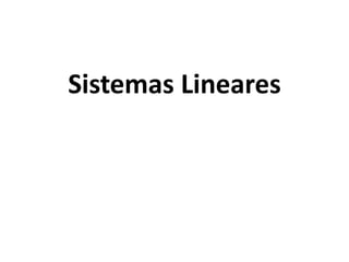 • Dizemos que o sistema linear está
  escalonado quando realizarmos
  combinações lineares entre as linhas da
  matriz com...