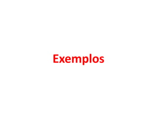 Exemplos