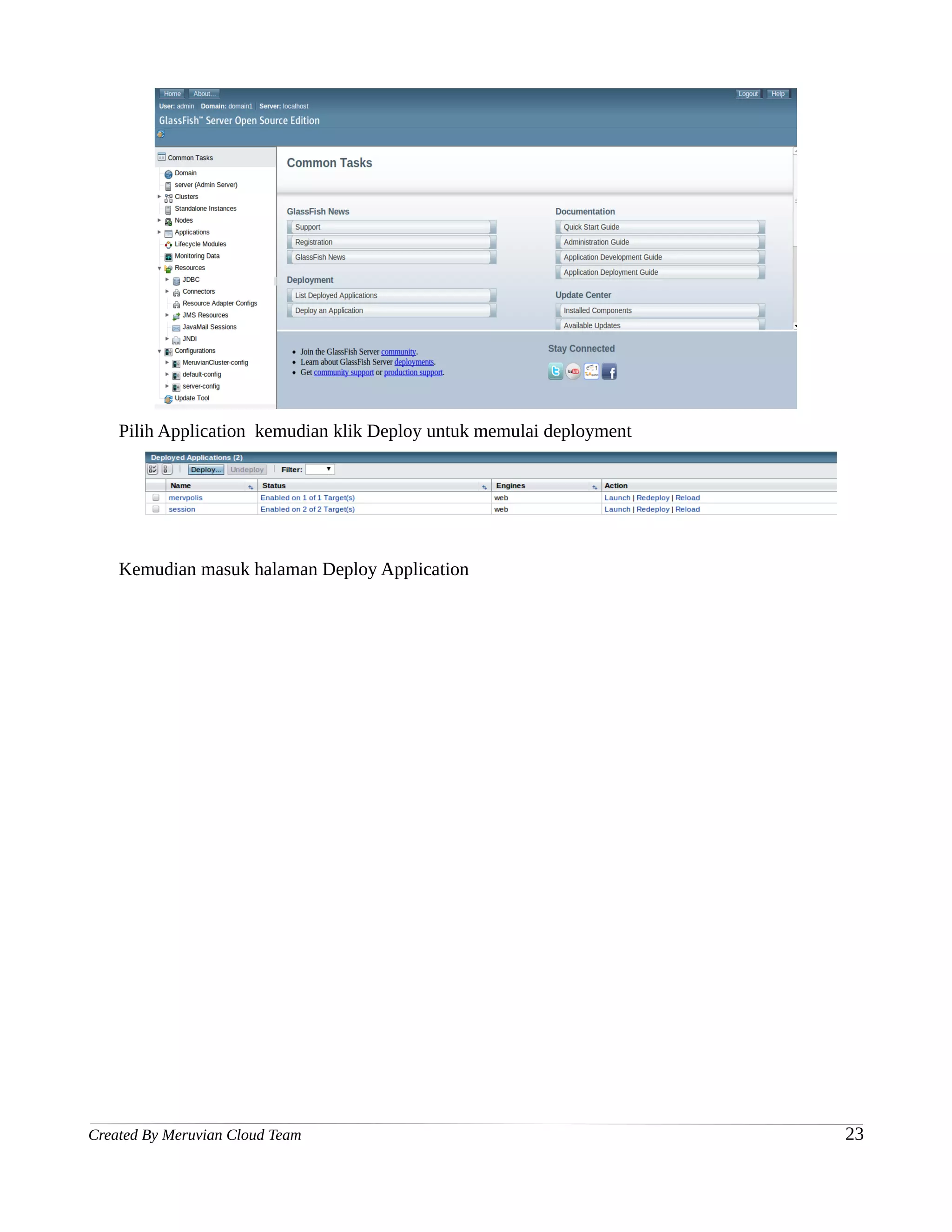 Pilih Application kemudian klik Deploy untuk memulai deployment




    Kemudian masuk halaman Deploy Application




Created By Meruvian Cloud Team                                        23
 