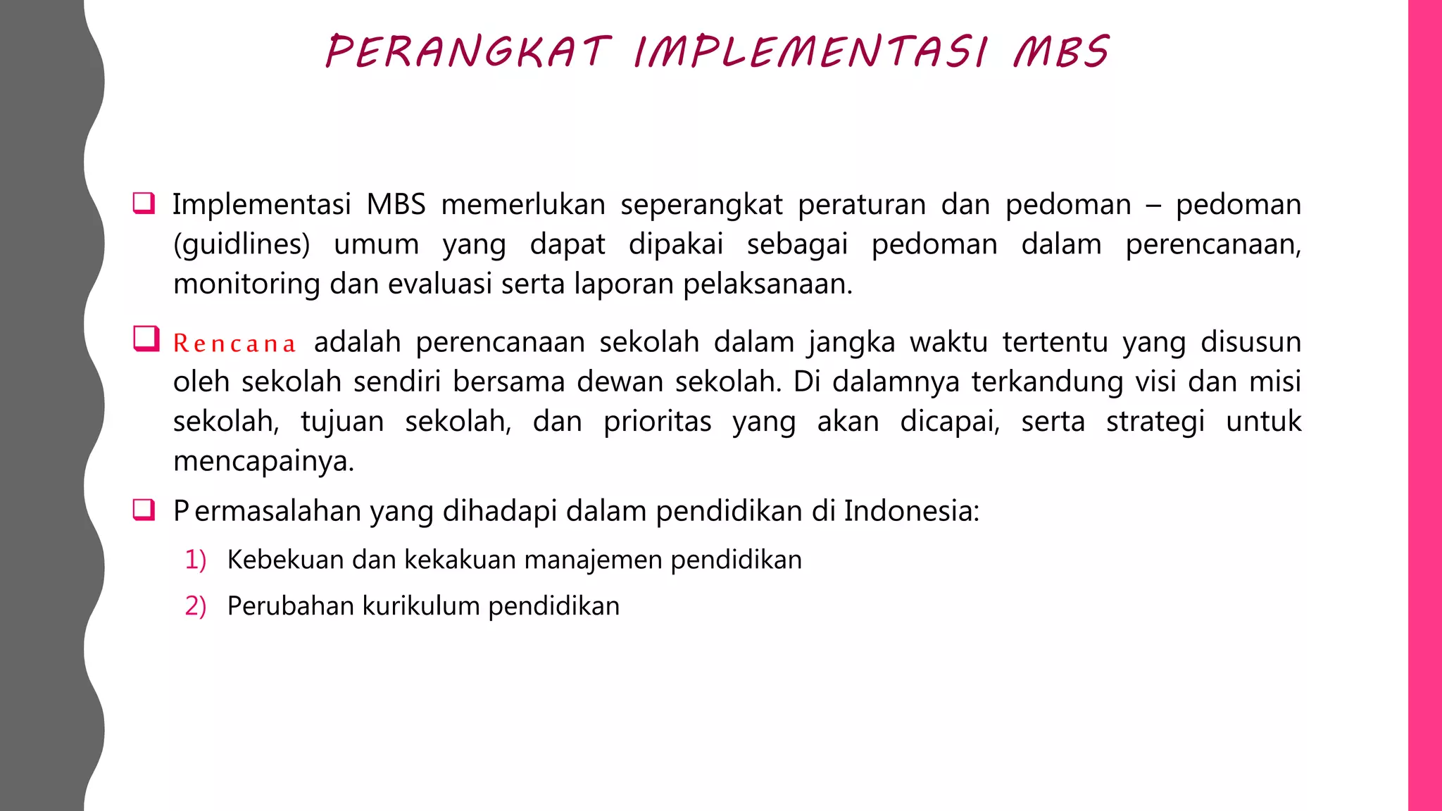Implementasi Manajemen Berbasis Sekolah | PPTX