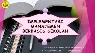 Implementasi Manajemen Berbasis Sekolah | PPTX