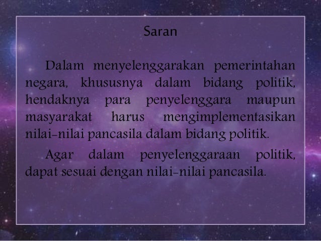 Implementasi Nilai Nilai Pancasila Dalam Bidang Politik
