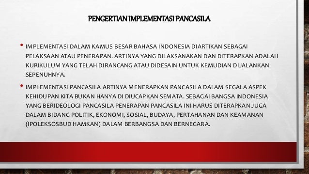 Implementasi Pancasila Dalam Bidang Ipoleksosbudhankam