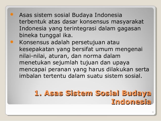 Implementasi Sistem Sosial Budaya Indonesia