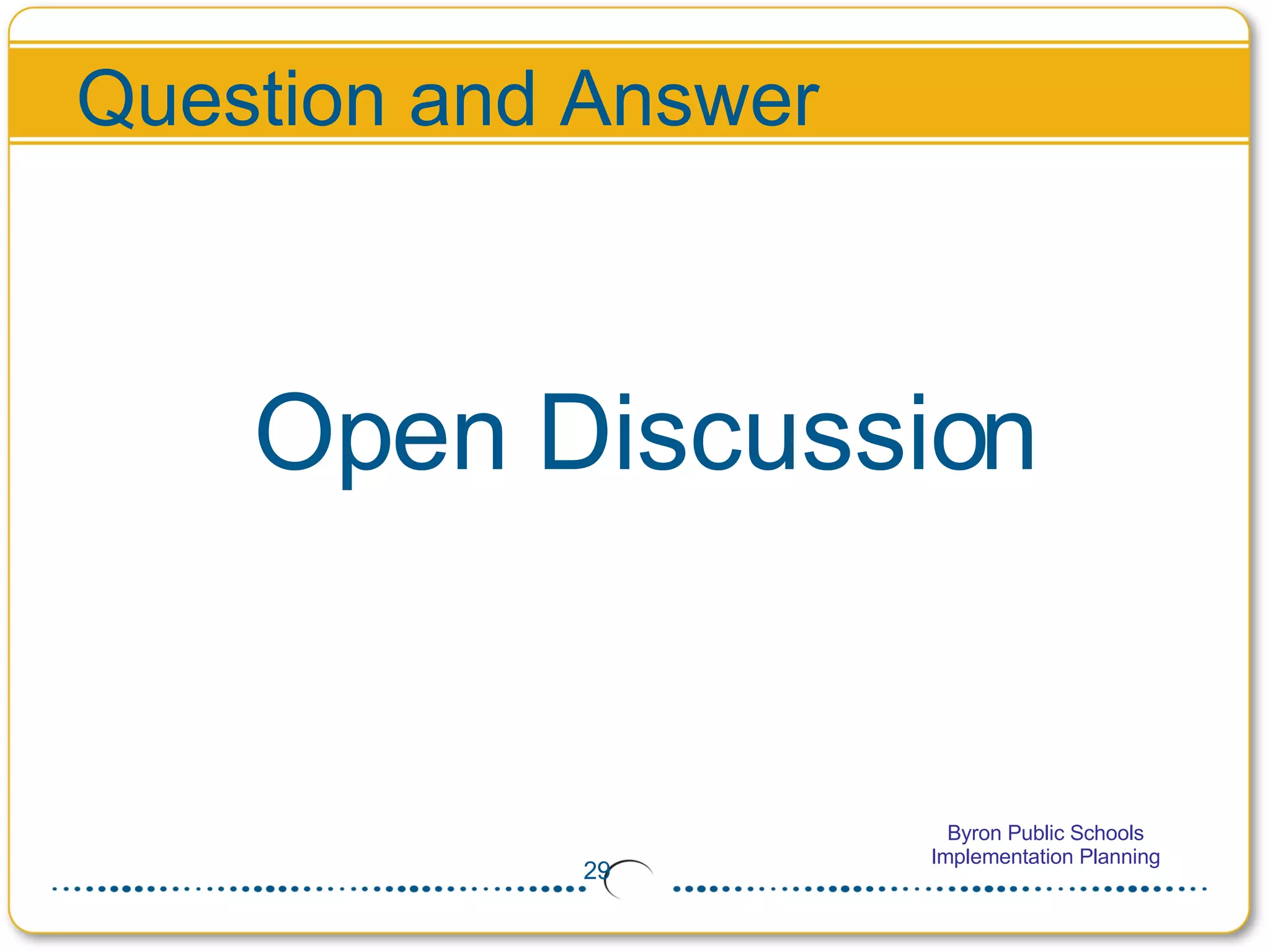 Question and Answer Open Discussion 