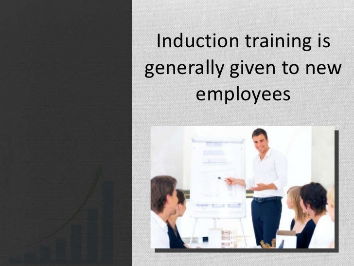 Successful Implementation of Induction Program for New Hires