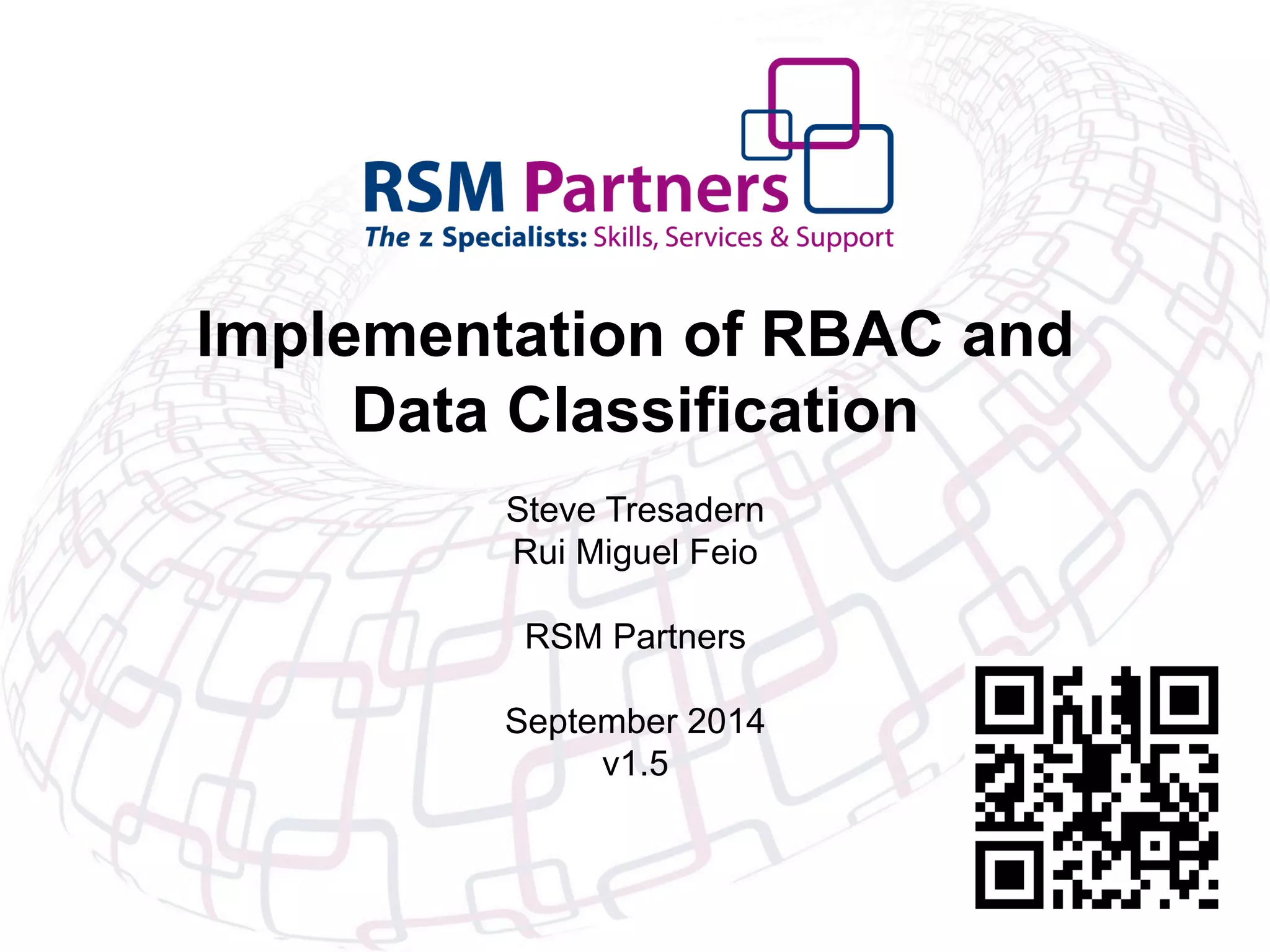 Implementation of RBAC and Data Classification onto a Mainframe system