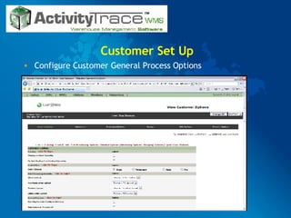 Customer Set Up Configure Customer General Process Options 