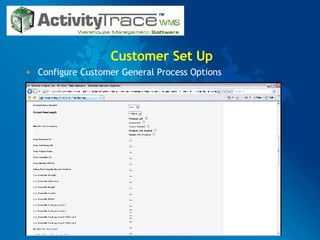 Customer Set Up Configure Customer General Process Options 