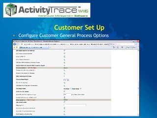Customer Set Up Configure Customer General Process Options 