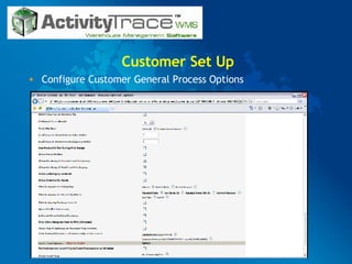 Customer Set Up Configure Customer General Process Options 