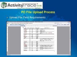 PO File Upload Process Upload File Field Requirements 