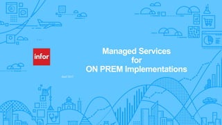 Prem Service Implementation and Post Go Live Managed Services | PPTX