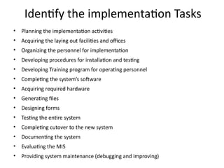 IMPLEMENTATION, EVALUATION AND MAINTENANCE OF THE MIS.pptx