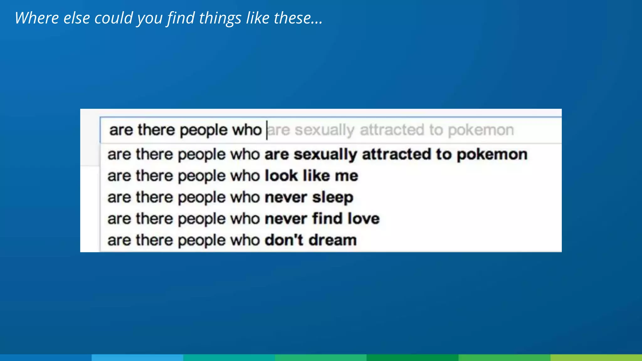 Where else could you find things like these…
 