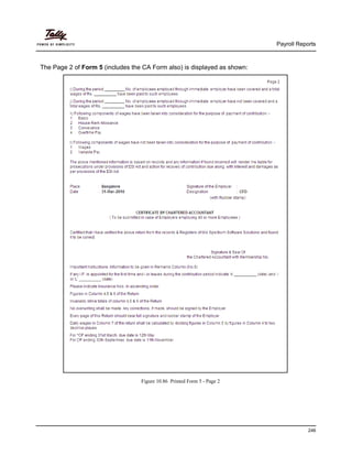 Payroll Reports
246
The Page 2 of Form 5 (includes the CA Form also) is displayed as shown:
Figure 10.86 Printed Form 5 - Page 2
 