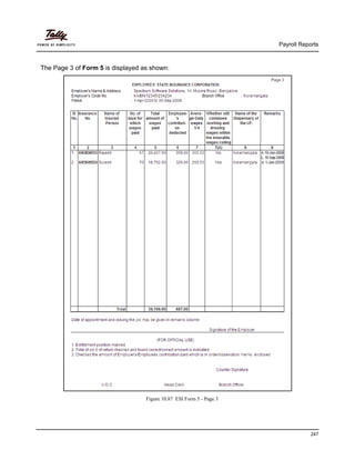 Payroll Reports
247
The Page 3 of Form 5 is displayed as shown:
Figure 10.87 ESI Form 5 - Page 3
 