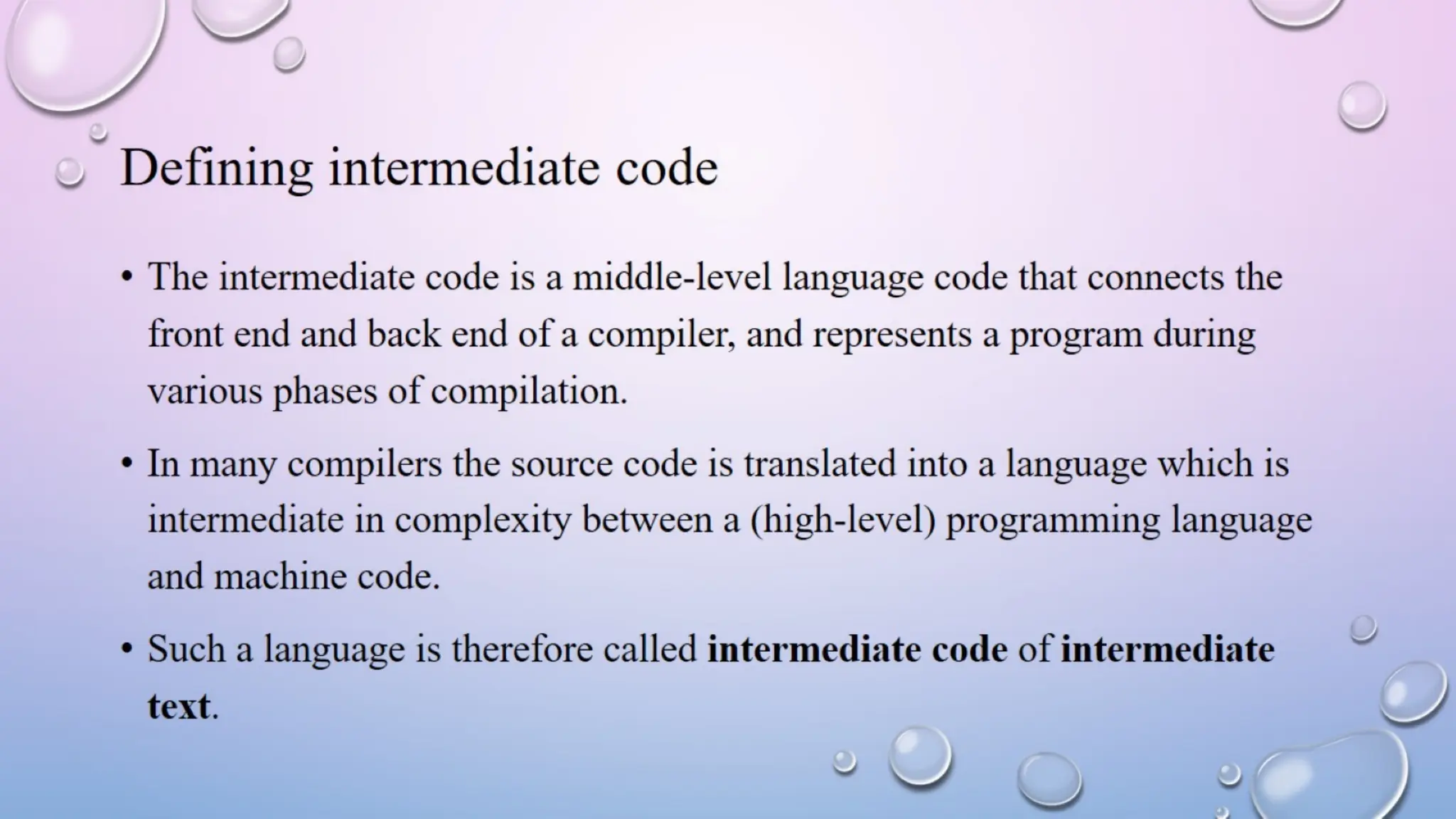 Defining intermediate code
 