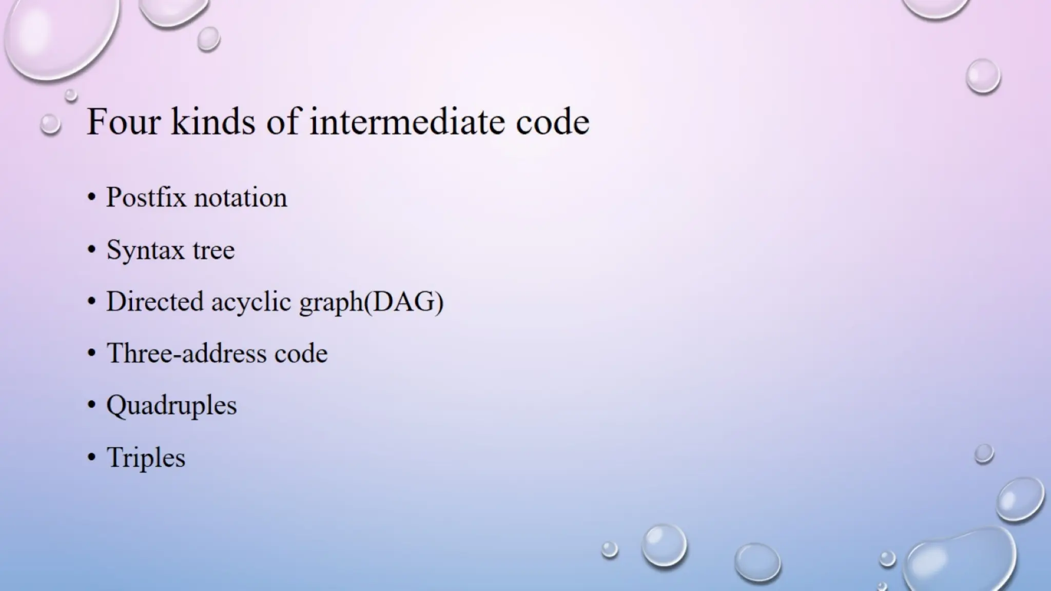 Four kinds of intermediate code
 
