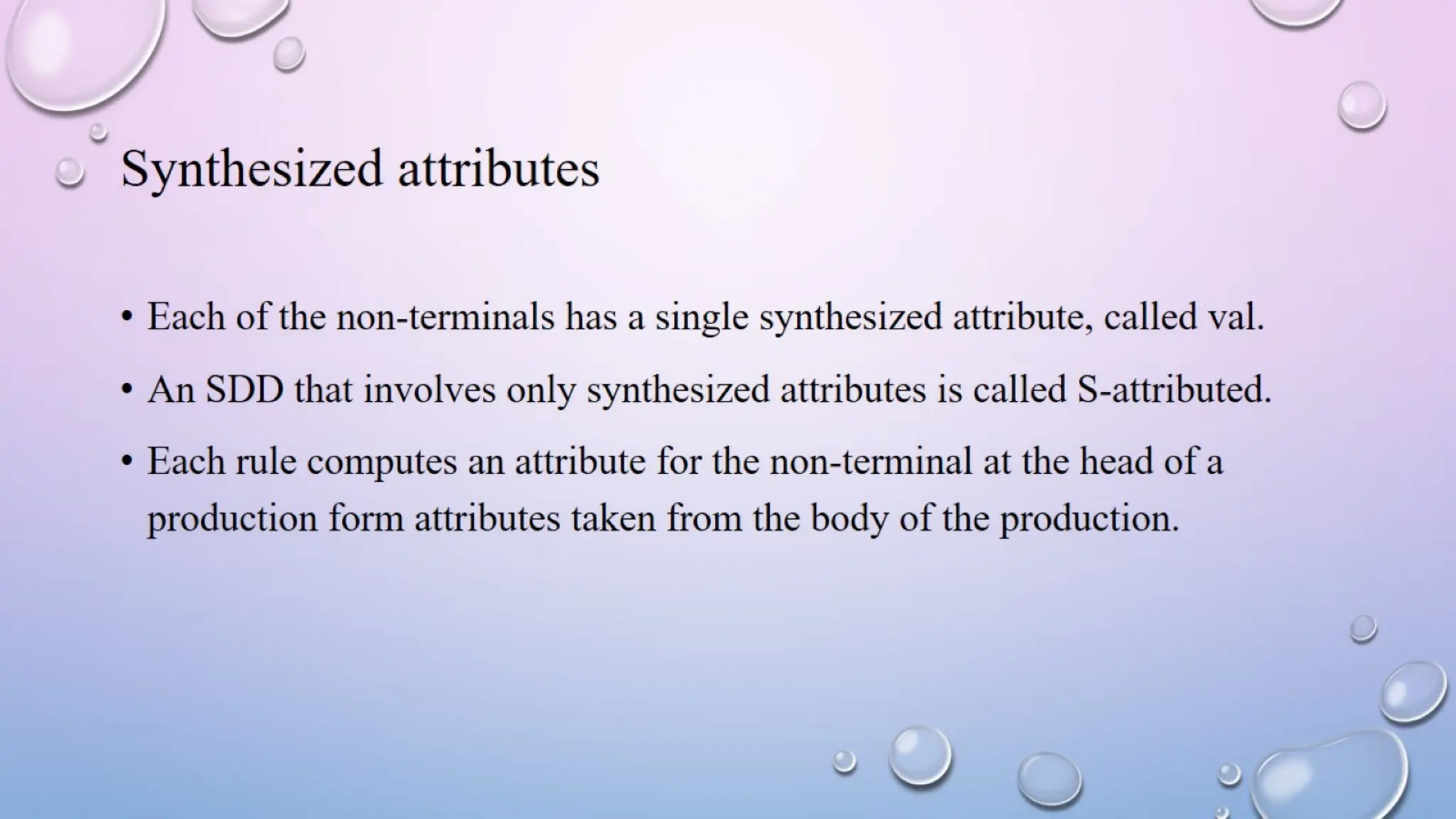 Synthesized attributes
 