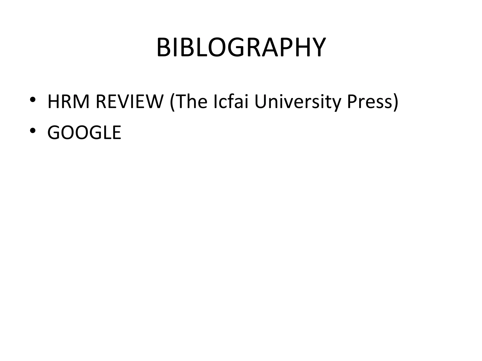 BIBLOGRAPHY HRM REVIEW (The Icfai University Press) GOOGLE 