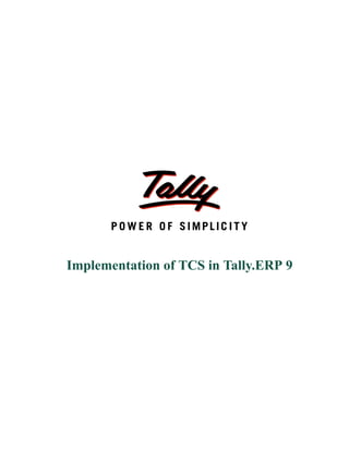 Implementation of TCS in Tally.ERP 9
 